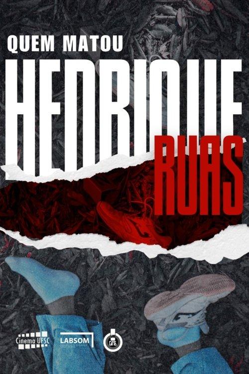 Quem Matou Henrique Ruas