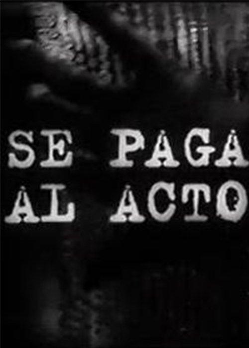 Se paga al acto