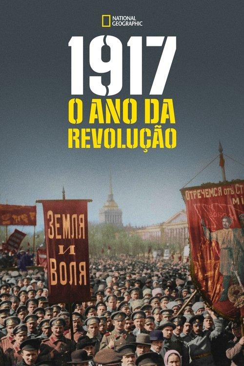 1917: O Ano da Revolução
