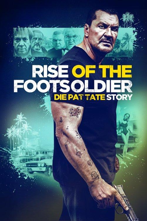 Rise of the Footsoldier 3: The Pat Tate Story