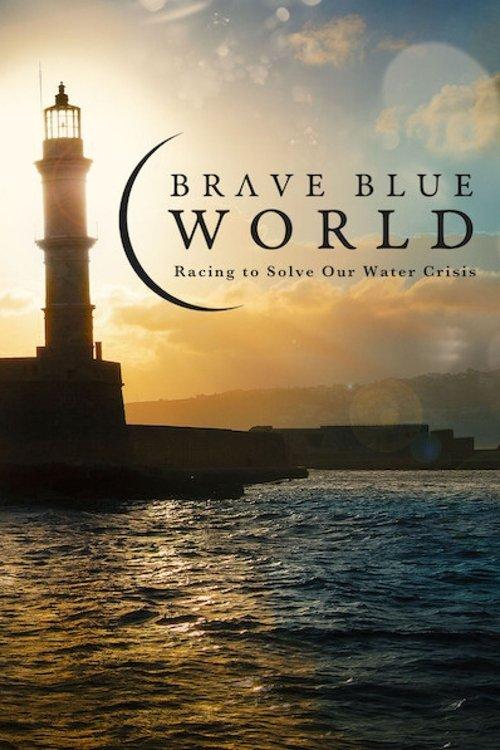 Brave Blue World - A Crise Hídrica