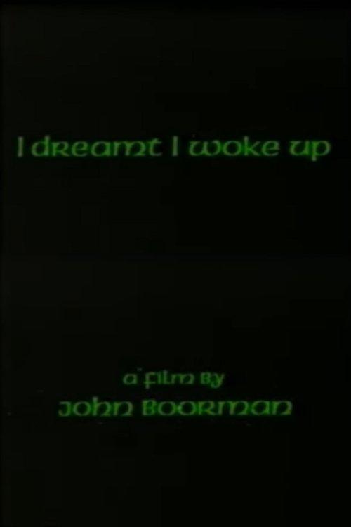I Dreamt I Woke Up