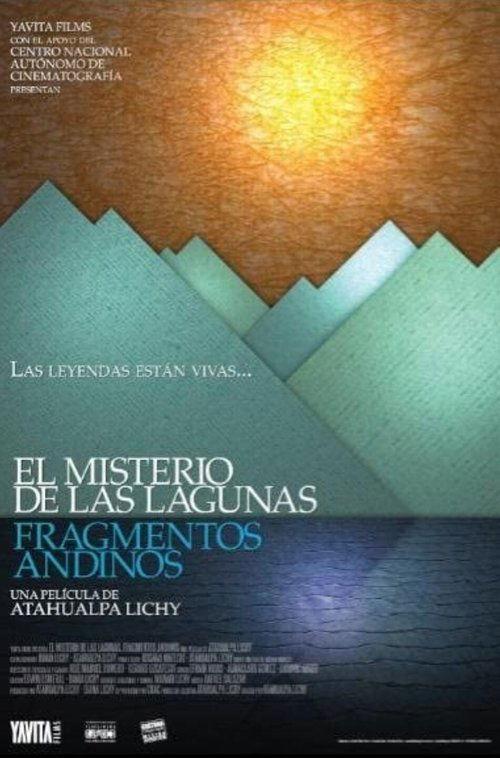 El misterio de las lagunas, fragmentos Andinos