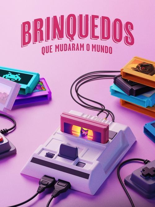 Brinquedos que Mudaram o Mundo