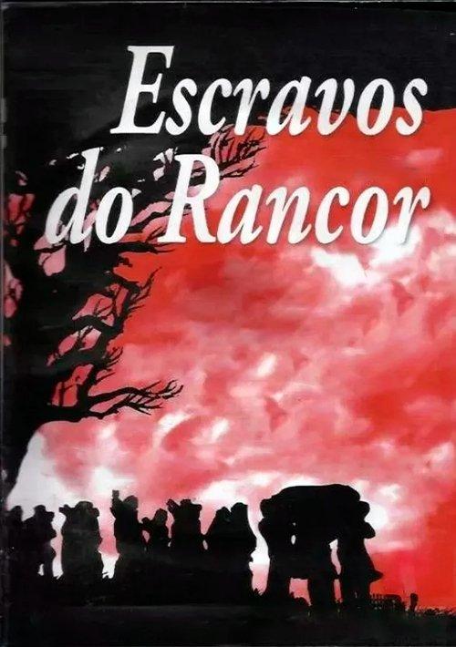 Escravos do Rancor