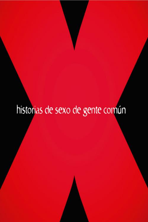 Historias de sexo de gente común