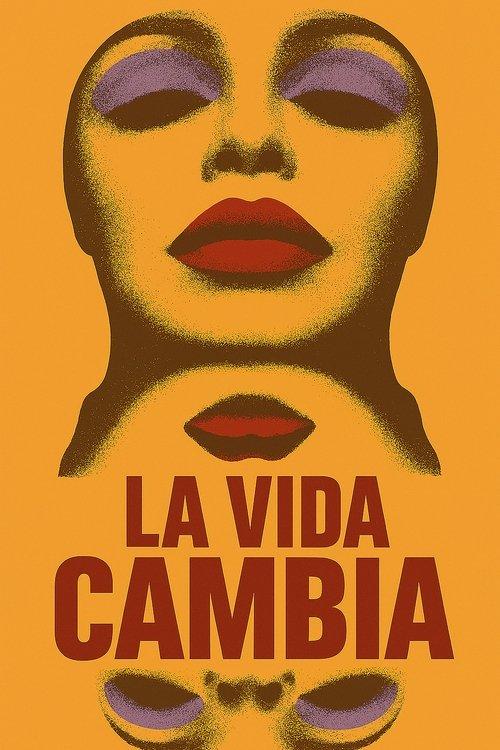 La vida cambia