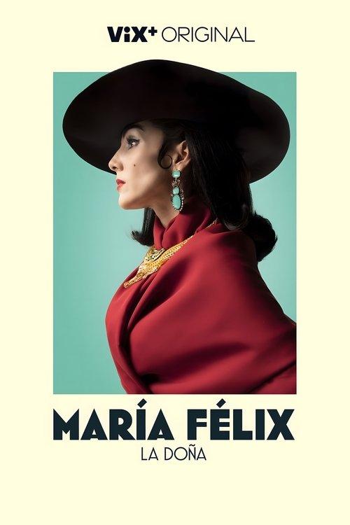 María Félix, La Doña