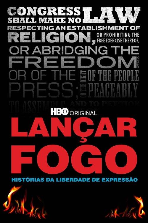 Lançar Fogo: Histórias da Liberdade de Expressão