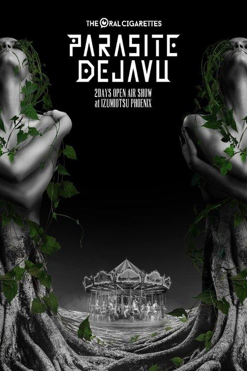 THE ORAL CIGARETTES Live DVD & Blu-ray「PARASITE DEJAVU 2019 at IZUMIOTSU PHOENIX」