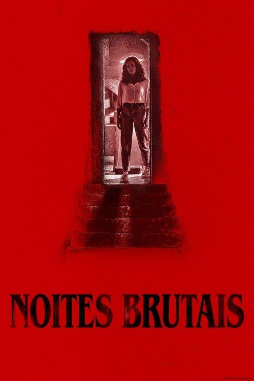 Noites Brutais