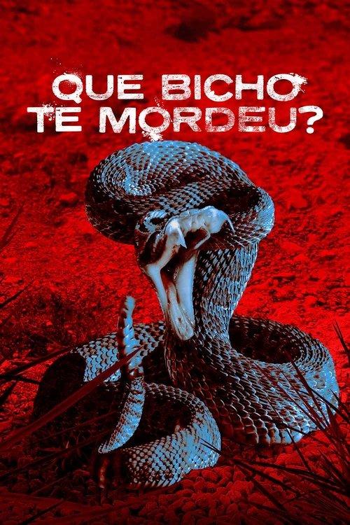 Que Bicho te Mordeu?