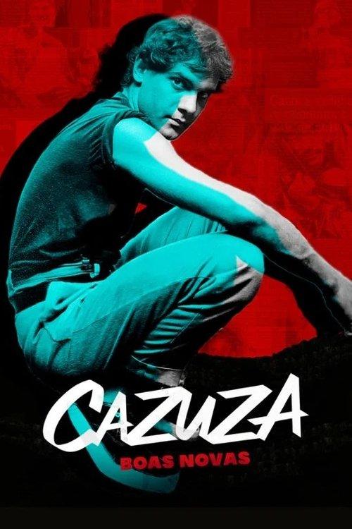 Cazuza: Boas Novas
