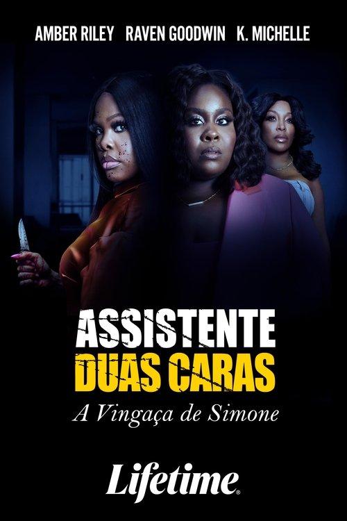Assistente Duas Caras: A Vingança de Simone