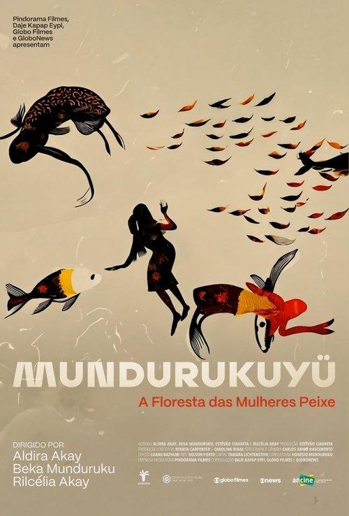 Mundurukuyü - Fish Woman's Forest