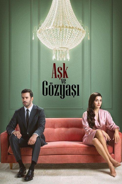 Aşk ve Gözyaşı