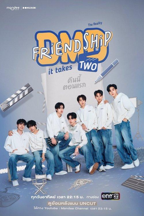 DMD Friendship The Reality